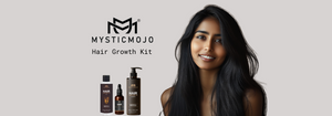 Unleash the Power of Your Hair with MYSTICMOJO: The Ultimate Hair Growth Journey